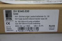 RITTAL SV 9346.030 NH-Sicherungslastschaltleiste 690VAC 160A Unused OVP